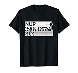 Nur 42,195 Km? Süß. - Ultramarathon Läufer Joggen T-Shirt