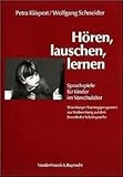 Hören, lauschen, lernen, Arbeitsheft: Sprachspiele für Kinder im Vorschulalter - Würzburger Trainingsprogrammm... / Arbeitsbuch (Hören, lauschen, ... auf den Erwerb der Schriftsprache)