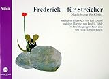 Frederick - für Streicher - Viola: Musiktheater für Kinder, nach dem Bilderbuch von Leo Lionni und dem Hörspiel von Fredrik Vahle für Streichergruppen bearbeitet