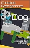 Dog: Lego wedo 2 pdf instructions (English Edition)
