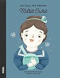 Marie Curie: Little People, Big Dreams. Deutsche Ausgabe | Kinderbuch ab 4 Jahre | Das perfekte Geschenk zur Einschulung