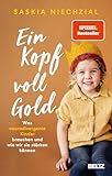 Ein Kopf voll Gold: Was neurodivergente Kinder brauchen und wie wir sie stärken können