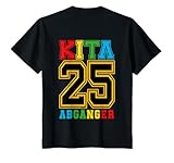 Kinder Kita Abgänger 2025 Kita Geschafft Bye Bye Kindergarten Ade T-Shirt