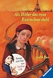 Als Hitler das rosa Kaninchen stahl (Band 1): Eine jüdische Familie auf der Flucht (Rosa Kaninchen-Trilogie, 1)