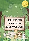 Mein erstes Tierlexikon zum ausmalen: Tiermalbuch mit 47 niedlichen Motiven und spannenden Fakten - für kleine Künstler mit Kreativität und Fantasie