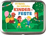 25 Spiele für fröhliche Kinderfeste: Spielideen für große Gruppen, den Kindergeburtstag oder das Kindergartenfest | Beschäftigung für Kinder ab 5 Jahren