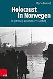 Holocaust in Norwegen: Registrierung, Deportation, Vernichtung