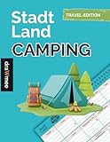 Stadt Land Camping: Reise-Edition - Quiz Geschenk für Camper & Wohnmobil-Fans: Spielblock mit 35 Blatt Din-A4 (Seiten zum Ausschneiden)
