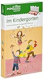 miniLÜK-Set: Im Kindergarten: Lernkompetenzen kindgemäß anbahnen (miniLÜK-Sets, Band 4)