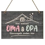 Oma und Opa Geschenk,Dekorative Ornamente aus Holz,Oma Opa Geschenke zum Geburtstag,Blechschilder Spruch,“Hier wohnen OMA OPA Elternregeln enden hier“Geschenk Oma und Opa zum Muttertag Weihnachten
