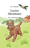Lucias Abenteuer: Der Unbekannte Sohn