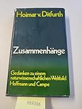 Zusammenhänge. Gedanken zu einem naturwissenschaftlichen Weltbild