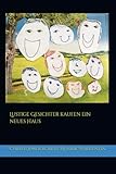 Lustige Gesichter kaufen ein neues Haus (Kinder schreiben für Kinder, Band 31)