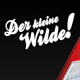 Hellweg Druckerei Der kleine Wilde! Car Tuning Motorrad Auto Aufkleber Sticker Heckscheibenaufkleber