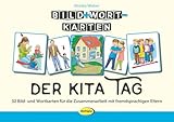 Bild+Wort-Karten: Der Kita Tag: 32 Bild- und Wortkarten für die Zusammenarbeit mit fremdsprachigen Eltern