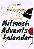 Das Mitmach Adventskalender Buch: für Teenager