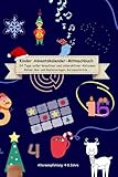 Kinder Adventskalender-Mitmachbuch: 24 Tage voller kreativer und interaktiver Aktionen. Rätsel, Mal- und Bastelvorlagen, Kurzgeschichte,...in großer Silbenschrift