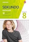 Sekundo - Mathematik für differenzierende Schulformen - Allgemeine Ausgabe 2018: Arbeitsheft 8 mit interaktiven Übungen: Mathematik für differenzierende Schulformen - Ausgabe 2018