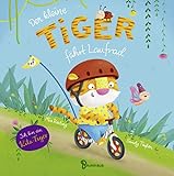 Der kleine Tiger fährt Laufrad: Band 2