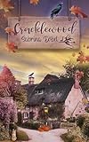 Cracklewood: Der zauberhaft-gemütliche erste Teil der Cozy Fantasy Reihe zu Halloween - voller Katzen, Bücher, Friedhöfe und Tee! (Münzmagie-Reihe)
