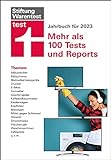 test Jahrbuch 2023: Unsere Themen - Akkuwischer, E-Bikes, Geschirrspüler, Kinderwagen, Smartphones, Kopfhörer uvm.: Mehr als 100 Tests und Reports