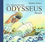 Die Abenteuer des Odysseus: Klassische Sagen neu erzählt, ein spannendes und lehrreiches Hörerlebnis für Kinder ab 7 Jahren (Griechische Mythologie für Kinder)