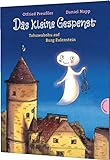 Das kleine Gespenst: Tohuwabohu auf Burg Eulenstein: Lustige Gespenstergeschichte für Kinder ab 4 Jahren