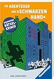 Die Abenteuer der 'schwarzen hand' (Kinderbuch ab 10 Jahre- Rätselbuch zum Mitraten): Rätselhafte Detektivgeschichten zum Mitraten (Ravensburger Taschenbücher)