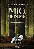 Mio, mein Mio: Wunderschön illustrierte Sammler-Ausgabe des Kinderbuch-Klassikers ab 8 Jahren