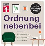 Ordnung nebenbei: Aussortieren, aufräumen, aufatmen - Mehr Ordnung und Klarheit - Individuelle Tipps - Psychologische Tricks I Von Stiftung Warentest: ... aufatmen | Leichter und schöner leben!