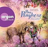 Pina Ponyhexe – Eine magische Freundschaft: Zauberhafte Ponygeschichte mit einer frechen Hexe│Kinderhörbuch ab 6 Jahren