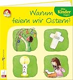 Warum feiern wir Ostern? (Meine bunte Glaubenswelt – Minis)