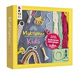 Kreativ-Set Makramee Kids: Buch mit Grundlagen und Anleitungen für tolle Makramee-Projekte, Garn in 4 Farben, Holzring und Schlüsselanhänger für ... (Buch plus Material) (Kreativ-Sets)