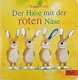 Der Hase mit der roten Nase: Vierfarbiges Papp-Bilderbuch