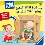 ministeps: Mach mal auf und schau mal rein! Mit extrastabilen Klappen: Babybuch ab 1 Jahr, Spielbuch, Pappbilderbuch: Mit extrastabilen Klappen. Ab 12 Monaten