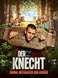 Der Knecht - Einmal Mittelalter und zurück