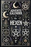 Ghostly Yule - Adventskalender für Hexen, Jul, Raunächte, Weihnachten, Wicca, Geschenkidee: 24 magische Seiten zum Mitbasteln, Meditieren, Manifestieren und Entdecken