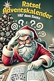 Rätsel Adventskalender: 24 Tage mit Sudoku, Kreuzworträtseln, Zungenbrechern, Fun Facts & mehr – Teste dein Gehirn! Das perfekte Geschenk für Männer & Frauen