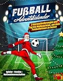 Fußball Adventskalender: 3 Herausforderungen pro Tag bis Weihnachten, um dein Fußballwissen zu testen (Spieler - Vereine - Nationalmannschaften)