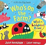 Who's on the Farm? A What the Ladybird Heard Book (What the Ladybird Heard Lift-the-Flaps, 1)
