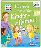 WAS IST WAS Meine Welt Ich freu mich auf den Kindergarten! / Pappbilderbuch über den Start im Kindergarten / Mit lustigen Klappen für Mädchen und Jungen ab 2 Jahren