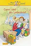 Conni Erzählbände 2: Conni und der Liebesbrief: Ein Kinderbuch ab 7 Jahren für Leseanfänger*innen mit vielen tollen Bildern