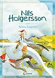 Nils Holgersson: Kinderbuch-Klassiker zum Vorlesen für Mädchen und Jungen ab 5 Jahre