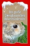 Der große Zwergkaninchen-Adventskalender - 2024