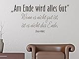 Klebeheld® Wandtattoo Am Ende Wird Alles gut- wenn es Nicht gut ist ist es noch Nicht das Ende. - Oscar Wilde (Farbe haselnuss/Größe 100x51cm)