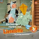 Ein bunter Herbst mit Lieselotte: Vier Hörspiele – Folge 10