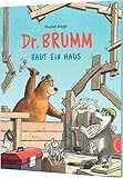 Dr. Brumm: Dr. Brumm baut ein Haus: Grandios lustiges Chaos auf der Baustelle, für Kinder ab 4 Jahren