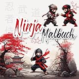 Das ultimative Ninja Malbuch für Kinder: 50 spannende und kreative Malvorlagen für kleine Ninja-Fans ab 5 Jahren