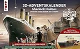 24 DAYS ESCAPE 3D-Adventskalender – Sherlock Holmes und die letzte Fahrt der Titanic: Mit XXL-Rätselschiff sowie 24 spannenden Rätseln, mysteriösen Gegenständen und digitalen Extras