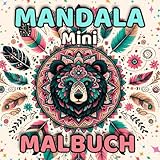 Mini Mandala Malbuch: Kleine – Mandalas für große Abenteuer. Das perfekte Malbuch für jede Reise (Niedlich Und Süß)